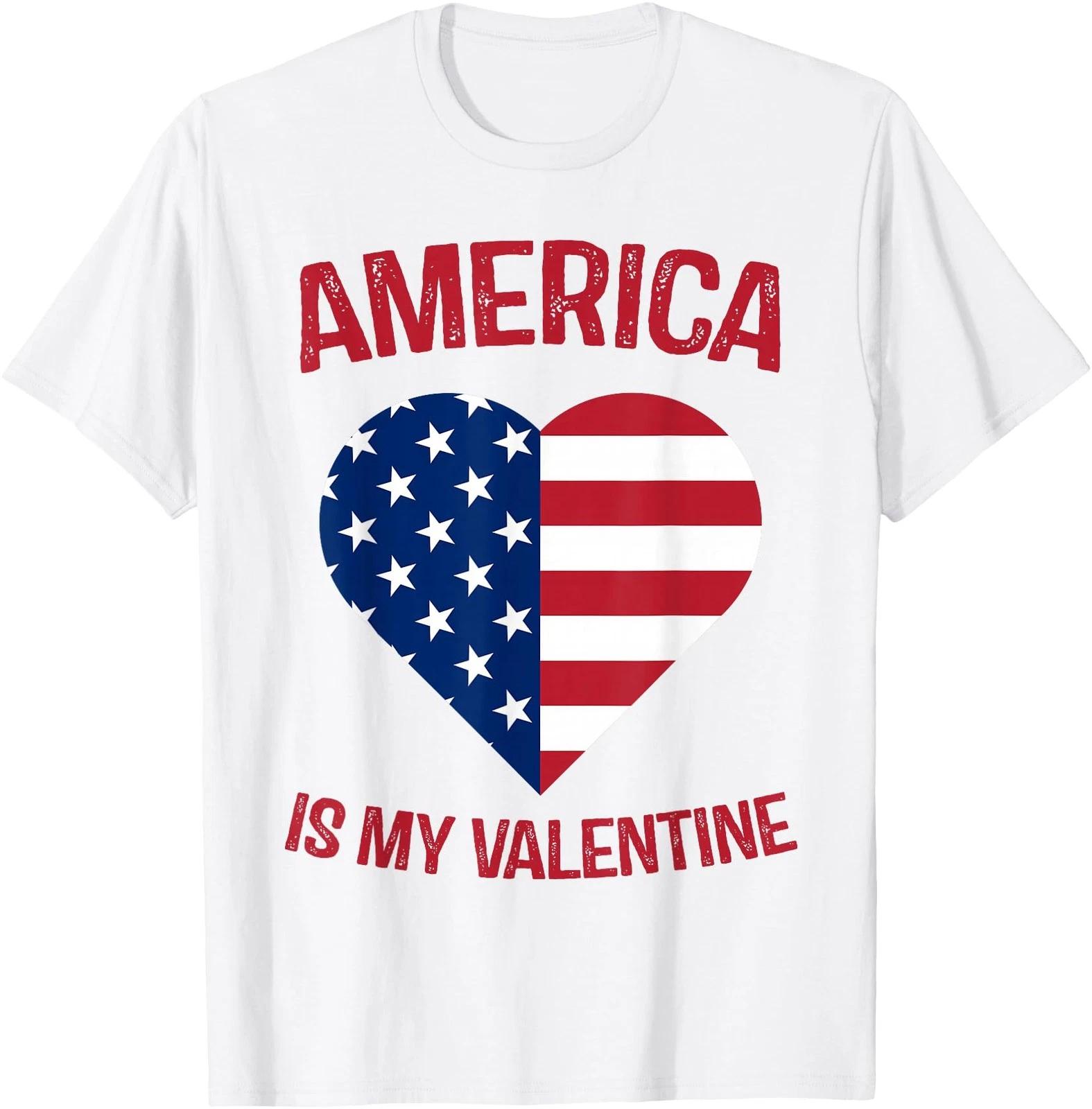 America is My Valentine Funny Valentines Loves USA T shirt S