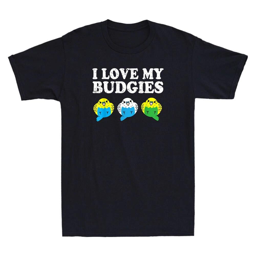 Budgie Parakeet Bird Owner I Love My Budgies Funny Bird Meme Retro Men s T-Shirt XXXL