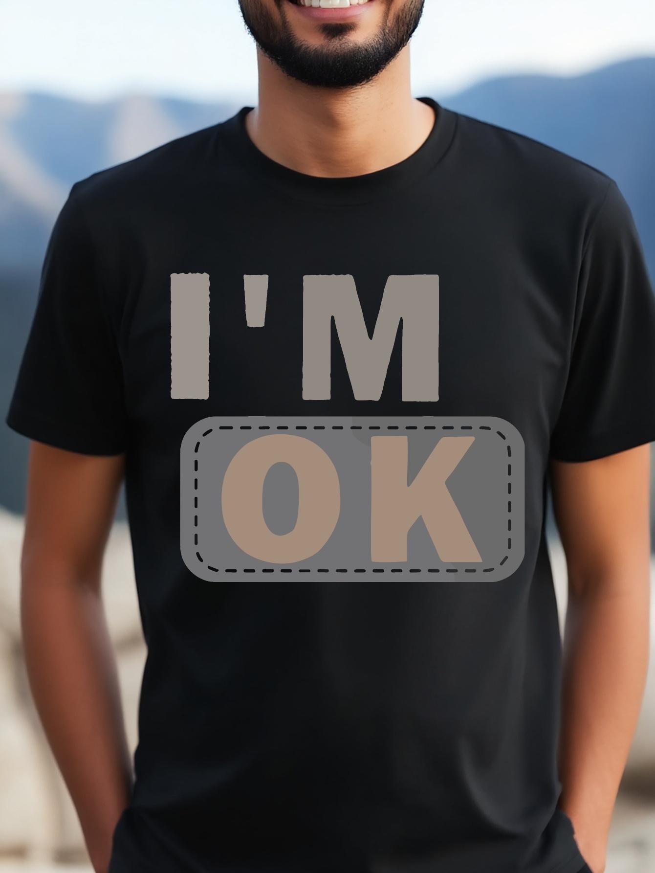 

I M OK Graphic Print Cotton Blend T-shirt - Breathable Micro-Stretch Knit L