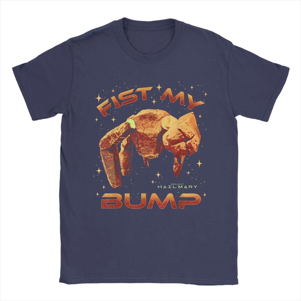 Project Hail Mary Fist My Bump Rockys The Alien Poster Unisexs T Shirts Tees Short Sleeve O Neck TShirt Cotton Graphic Printed