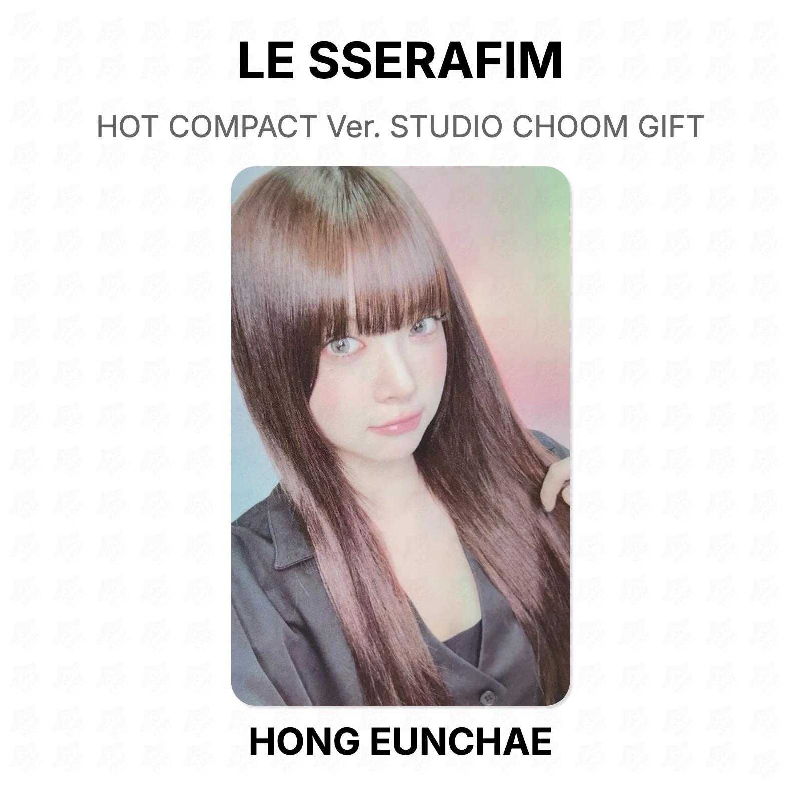 LE SSERAFIM HOT COMPACT Ver. STUDIO CHOOM GIFT Official Photocard HONG EUNCHAE