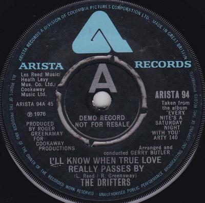 7inch Record DRIFTERS - I'll Know When True Love Really Pas ARISTA94PROMO Arista 1976 UK Soul/Funk Used