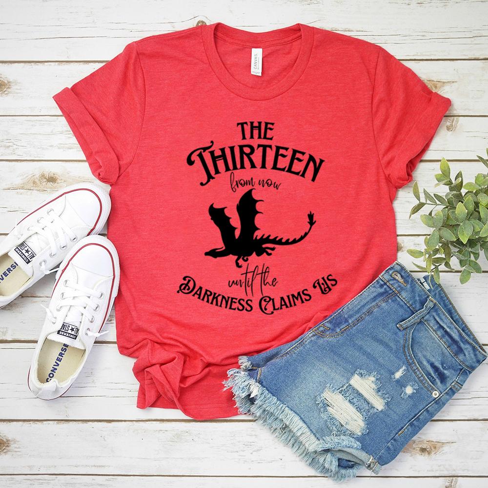 The Thirteen Tshirt From Now Until The Darkness Claims Us Sarah J Maas Shirt Dragon Throne of Glass Book Lover Tops Fans Gift