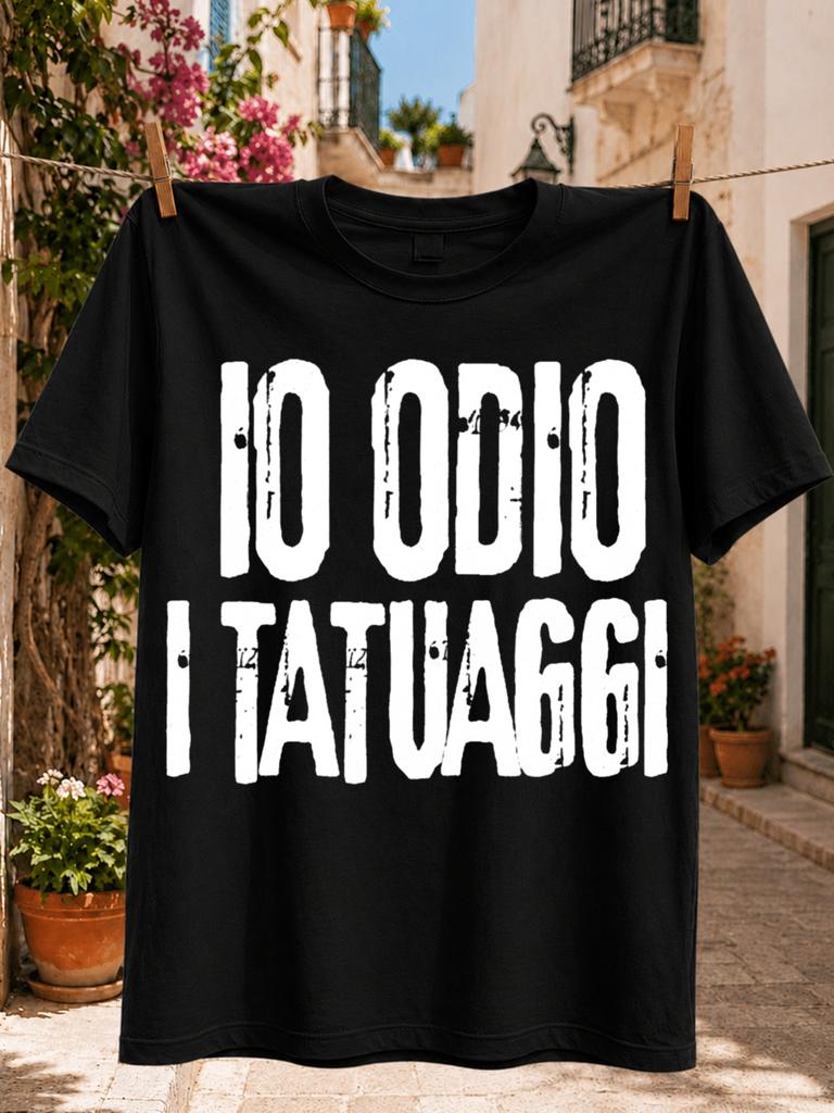 Io Odio I Tatuaggi Italian Quote In Oversized Distressed Typography Graphic Bold Minimal Sarcastic Unisex All TShirt