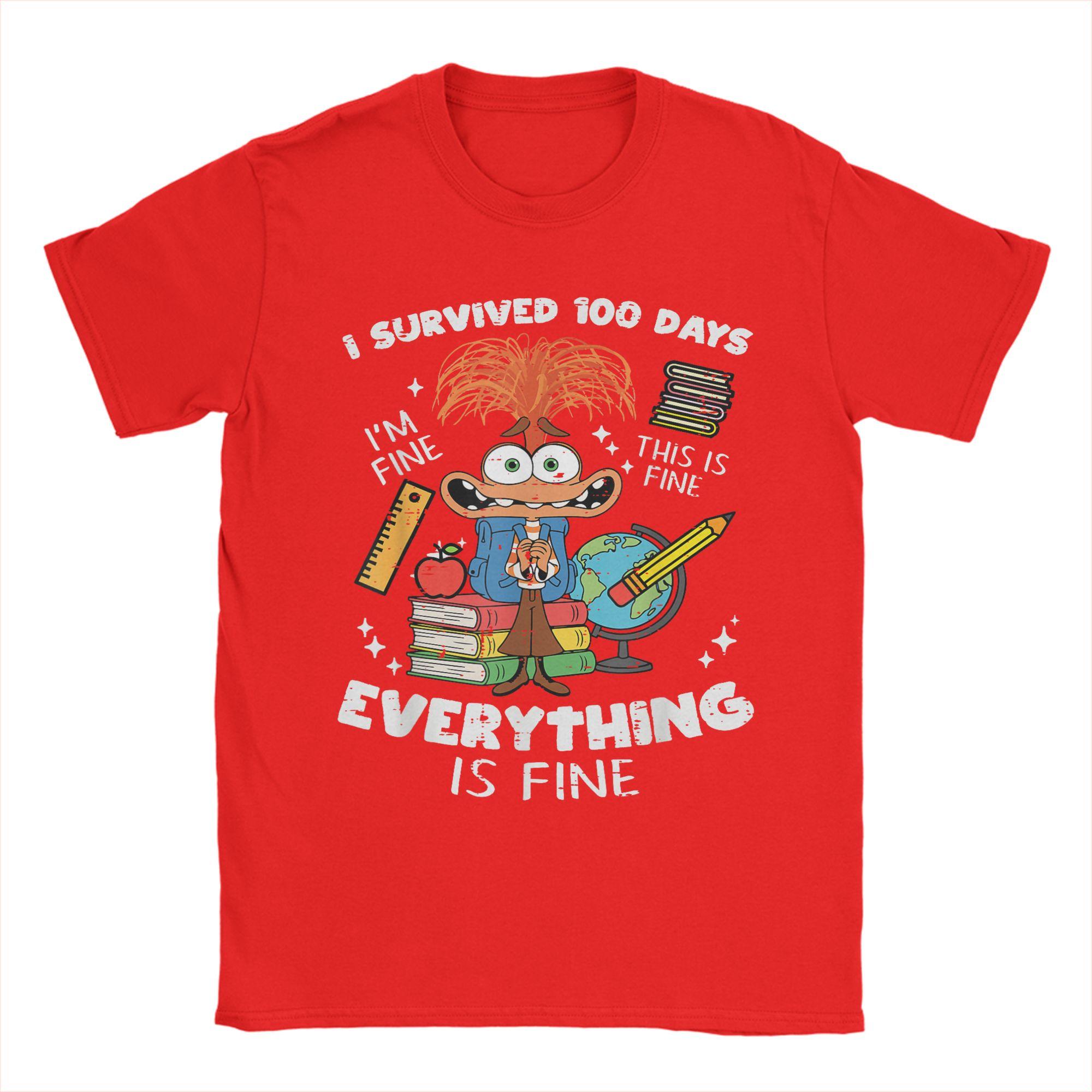 Streetwear T Shirt Summer Survived 100 Days Im is Fine Anxiety 100th Day Schoo Novelty TShirts Cotton Design Tee Shirt for Men S