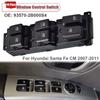 93570-2B000S4 93570-2B730 For Hyundai Santa Fe CM 2007-2011 Car Power Electric Window Glass Lift Switch Master Control Button Det4