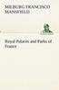The Royal Palaces and Parks of France Book