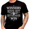 Winners Never Quit Quitters Never Win T Shirt Gym Motivation Fitness Quote Tee