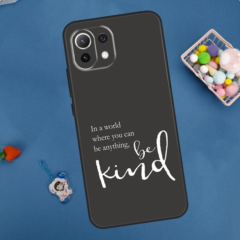 

Be Kind Case For Xiaomi 13 14 15 Ultra 11T 12T 13T 14T Pro POCO X7 Pro X3 X5 X6 M6 F5 F6 Pro Cover Xiaomi 14