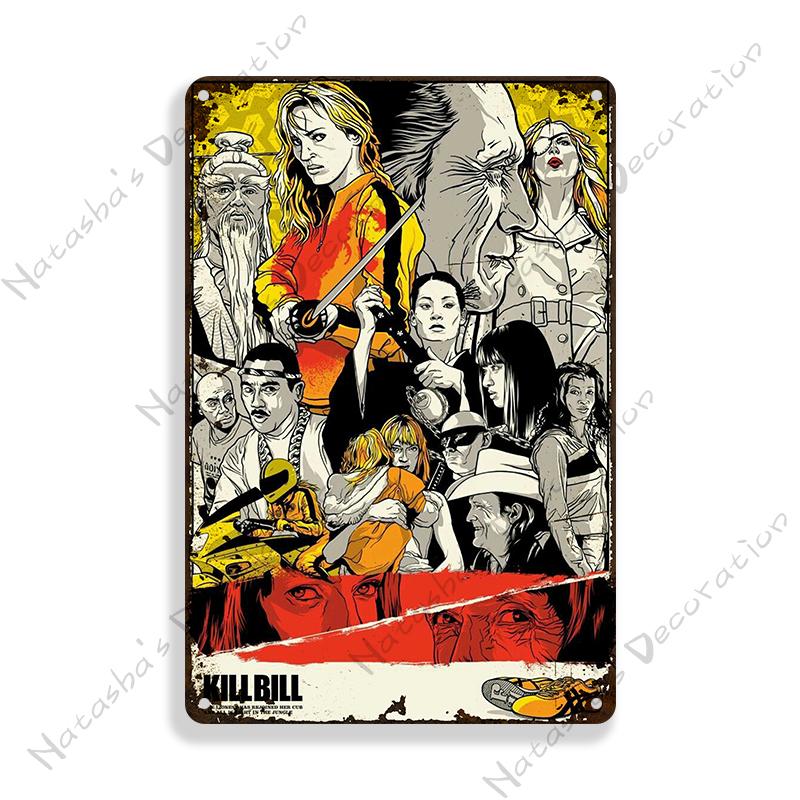 Kill Bill Classic Movie Bar Metal Poster Retro Poster Rusty Metal Plate Industrial Decor Metal Plaque Cafe Home Wall Plate