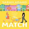 The Match by Sarah Adams Paperback Book 9781035419272