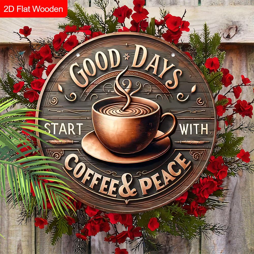 Good Days Wooden Sign with Coffee Theme - Retro Round Sign with Inspirational Quote - Ideal for Kitchen, Home, Office, Cafe Decor