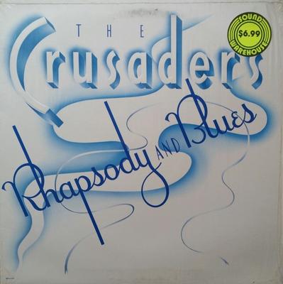 LP-skiva CRUSADERS - Rhapsody And Blues MCA5124 MCA 1980 USA Dans & Elektronisk Musik Begagnad