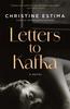 Letters To Kafka by Christine Estima Paperback Book 9781487013318