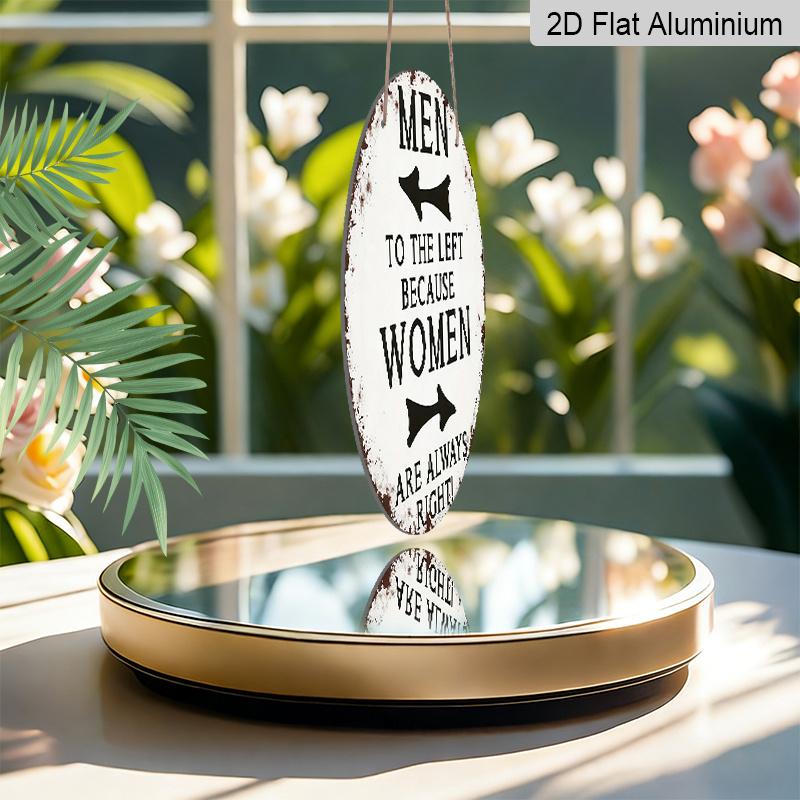 2D Flat, 1pc Round Aluminum Hanging Sign, Vintage Distressed Metal Plaque, White Background with Humorous Slogan Men To The Left Women Are Always