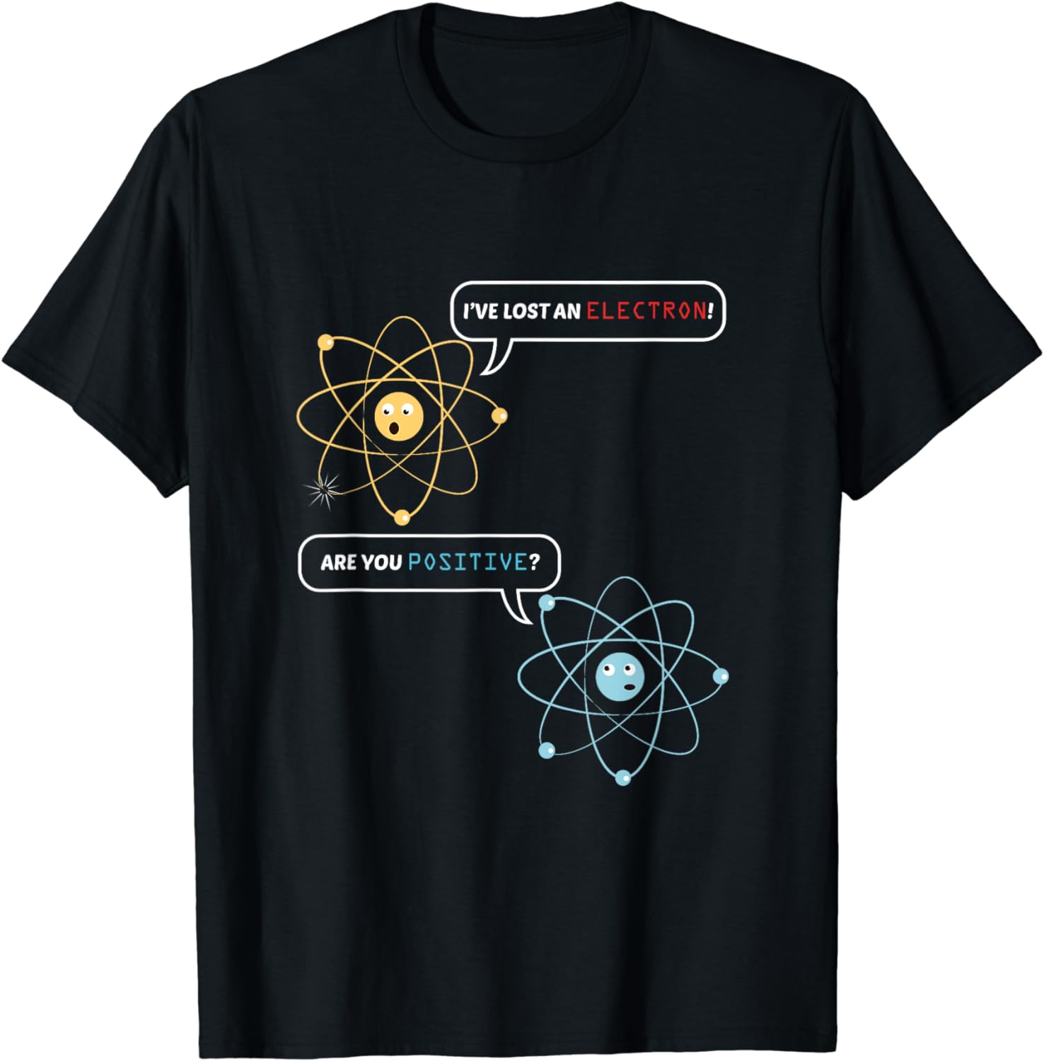 I Lost An Electron Are You Positive Chemistry Joke TShirt Cotton Women Clothing Tops Graphic T Shirts Vintage Clothes S