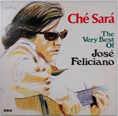Płyta LP JOSÉ FELICIANO - Ché Sará - The Very Best Of José Fe 64582 SR Internationa 1976 Niemcy Latin Używana