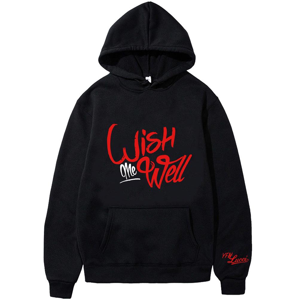 

Wish Me Well Hoodie YFN Lucci new style Punk Sweatshirt High Quality Popular Clothing Sudaderas Unisex Autumn/Winter Pullovers 3XL