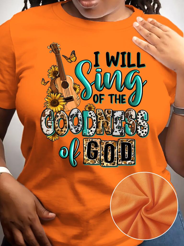 I Will Sing of the Goodness of God T-shirt