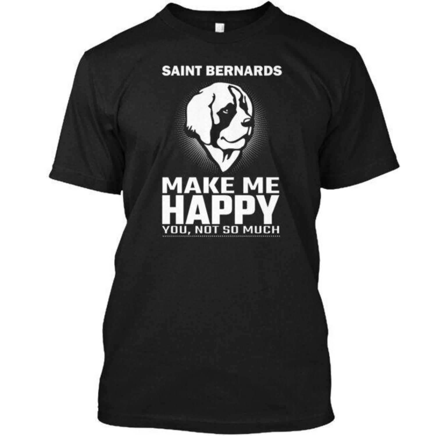 

Saint Bernards Make Me Happy T-Shirt Made In the USA Size S To 5XL Unisex T-Shirt S чёрный