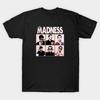 Madnessss  T-Shirt Short Sleeve All Sizes S To 5 XL T01 Unisex T-Shirt