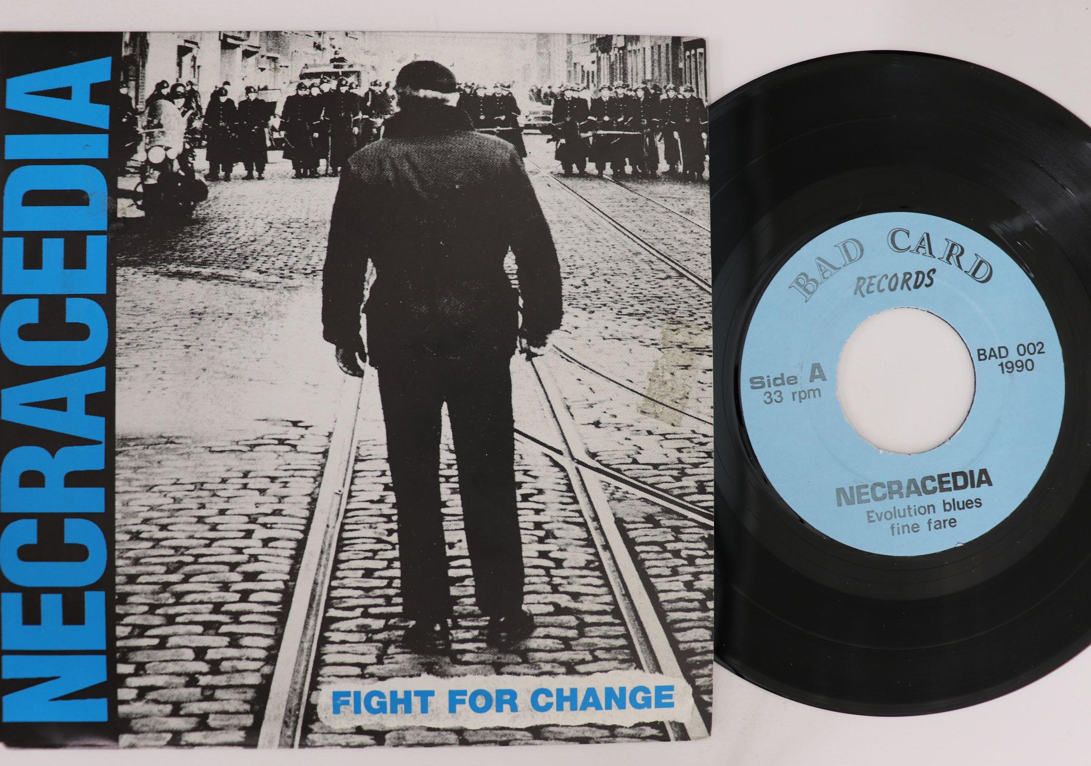 

7inch Record NECRACEDIA Fight For Change BAD002 BAD CARD 1990 France Rock Used