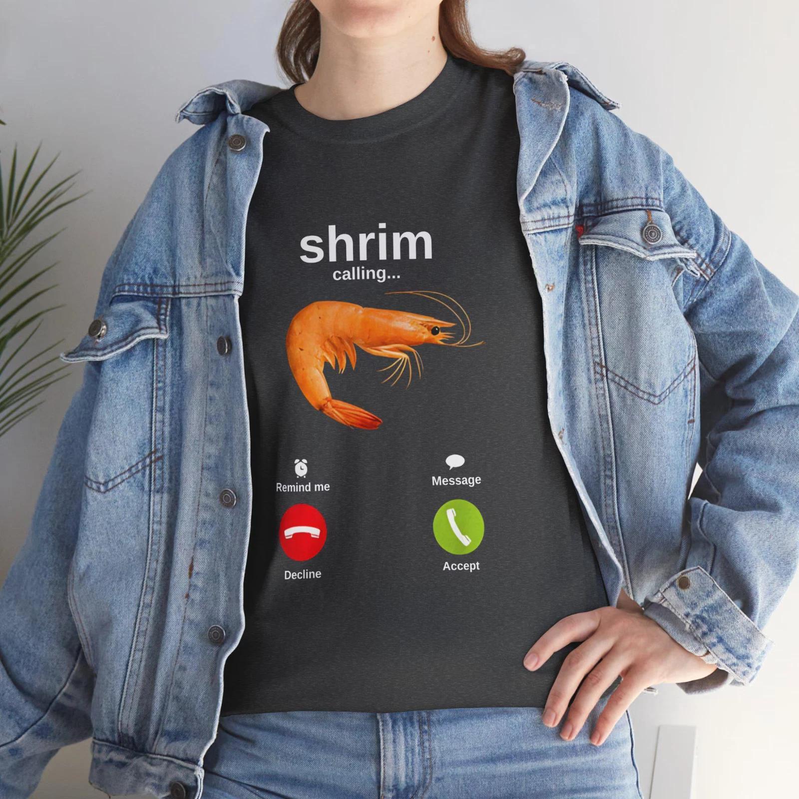 Shrimp Calling T-Shirt Funny Seafood Lover Graphic Tee Ocean Food Shirt 2XL