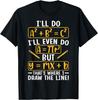 Math Saying Funny Math Joke Mathematician Gift Unisex T-Shirt