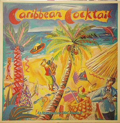 LP Record CARIBBEAN COCKTAIL  Caribbean Cocktail REC559 BBC Records And 1985 UK Reggae Ska  Dub Used