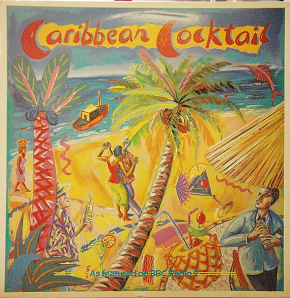 

LP Record CARIBBEAN COCKTAIL Caribbean Cocktail REC559 BBC Records And 1985 UK Reggae Ska Dub Used
