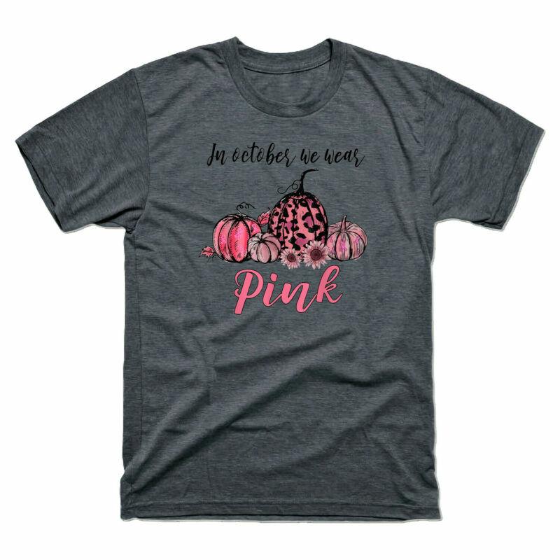 In October We Wear Pink Pumpkin Breast Cancer Awareness Gift Tee Men T-shirt XXXXL