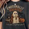 Emotionally Haunted Ghost Shirt, Cozy Halloween Coffee Tee, Vintage Fall Graphic