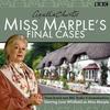 Miss Marples Final Cases by Agatha Christie CDAudio Book 9781785291944