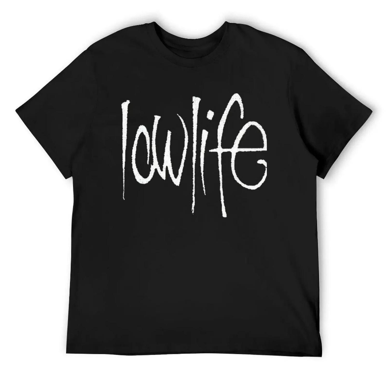 

Lowlife T-Shirt vintage valentines boutique clothes for a boy mens clothing XXXXXL