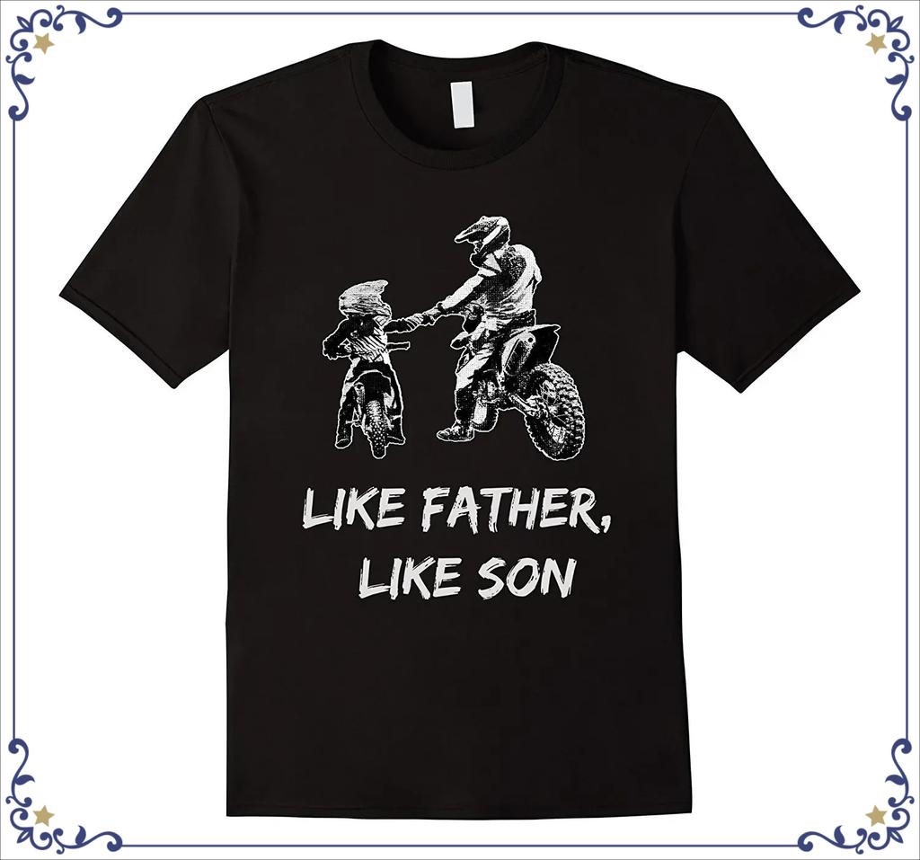Like Father  Like Son Motocross Biker TShirt 100 Cotton ONeck Summer Short Sleeve Casual Mens Tshirt Size S3XL