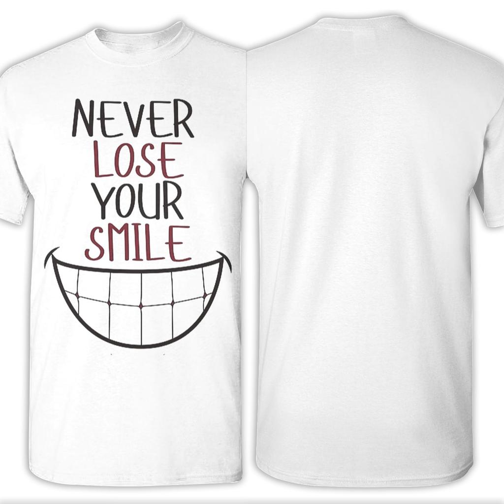 Men T-Shirts Never Lose Your Smile Funny Cotton Tees Short Sleeve  T Shirts Round Neck Tops Gift Idea