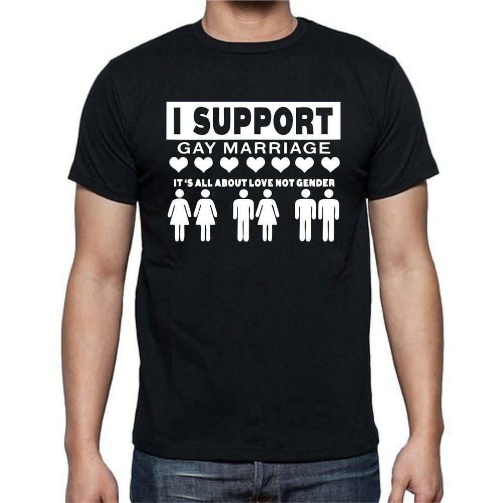 I Supoort Gay Marriage Love Not Gender Funny T shirt Tee