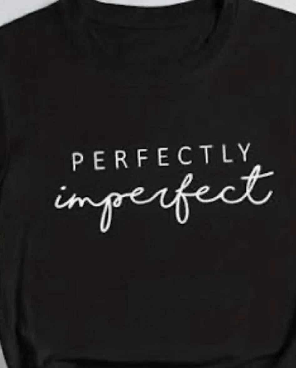 Perfectly Imperfect T shirt tee L