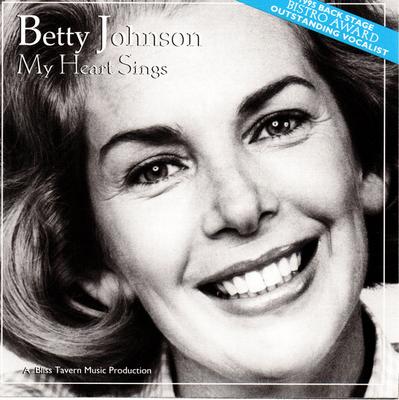 CD JOHNSON, BETTY - My Heart Sings  None Bliss Tavern Mu 2000 US Jazz Used