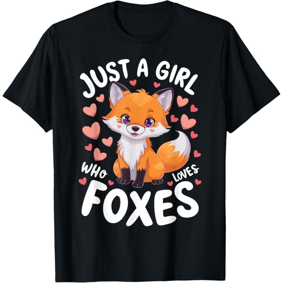 Just a Girl Who Loves Foxes Cute Fox T-Shirt(1) S