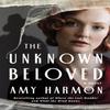 The Unknown Beloved by Amy Harmon Paperback Book 9781542033831