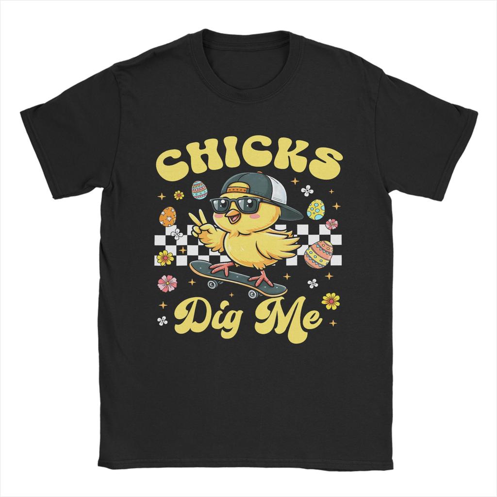 Chicks Dig Me Easter TShirt Summer  Funny T Shirts Cotton Novelty Tshirt For Couple ShortSleeve Casual Clothes