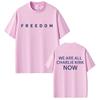 Freedom We Are All Charlie Kirk Now Tshirt Tribute Memorial American Hero T Shirt Patriotic Activism T Shirts Unisex Tshirts