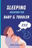 The Sleeping Decisions for Baby & Toddler : 3 Book