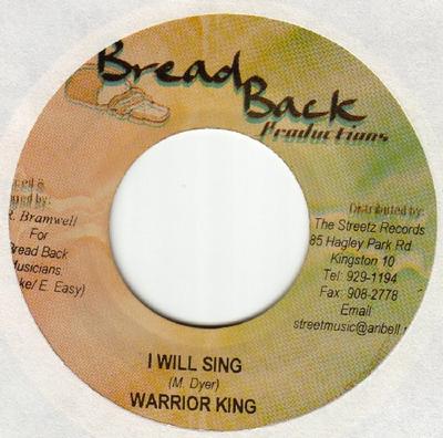 7inch Record WARRIOR KING - I Will Sing NONE Bread Back Prod 2005 Jamaica Reggae, Ska & Dub Used