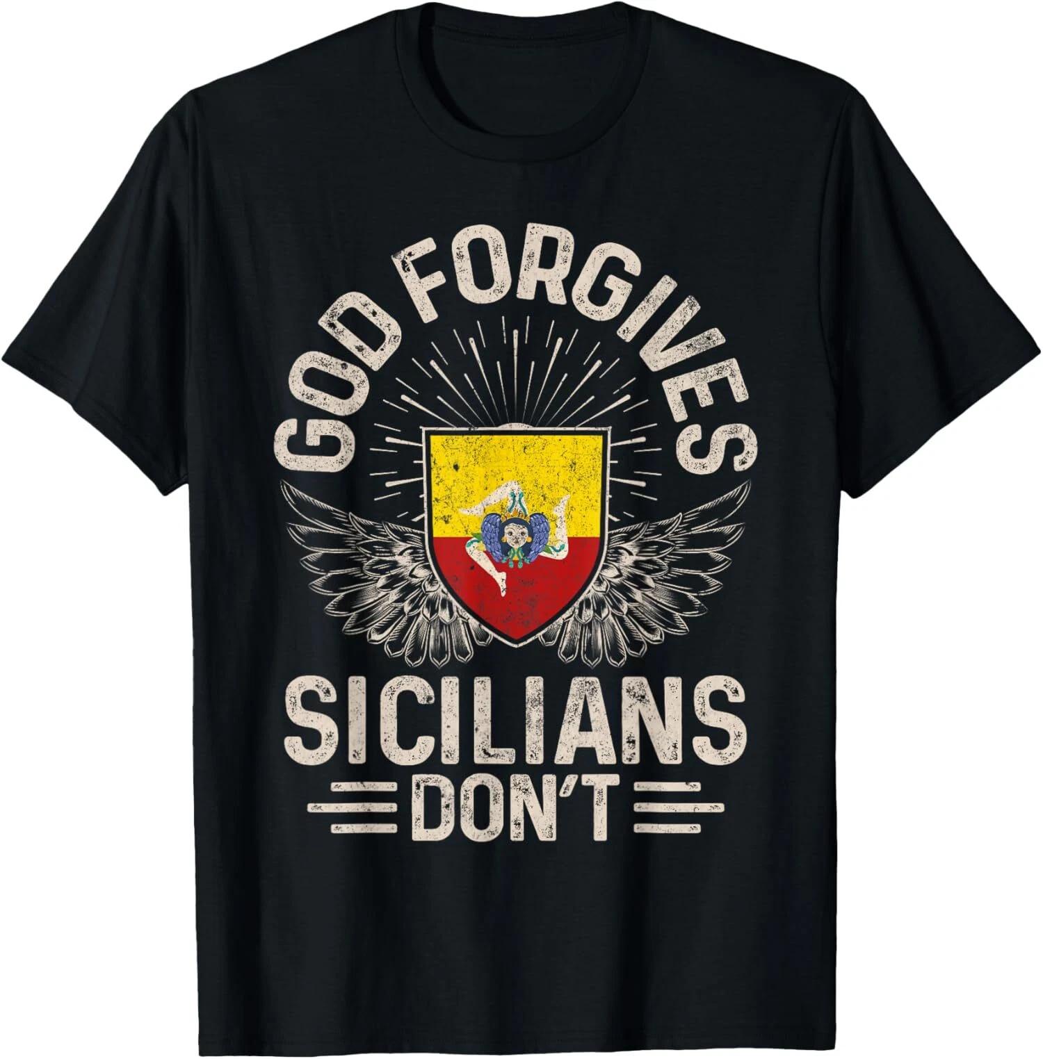 NEW LIMITED Sicily Flag Funny God Forgives Sicilians Don t T-Shirt S