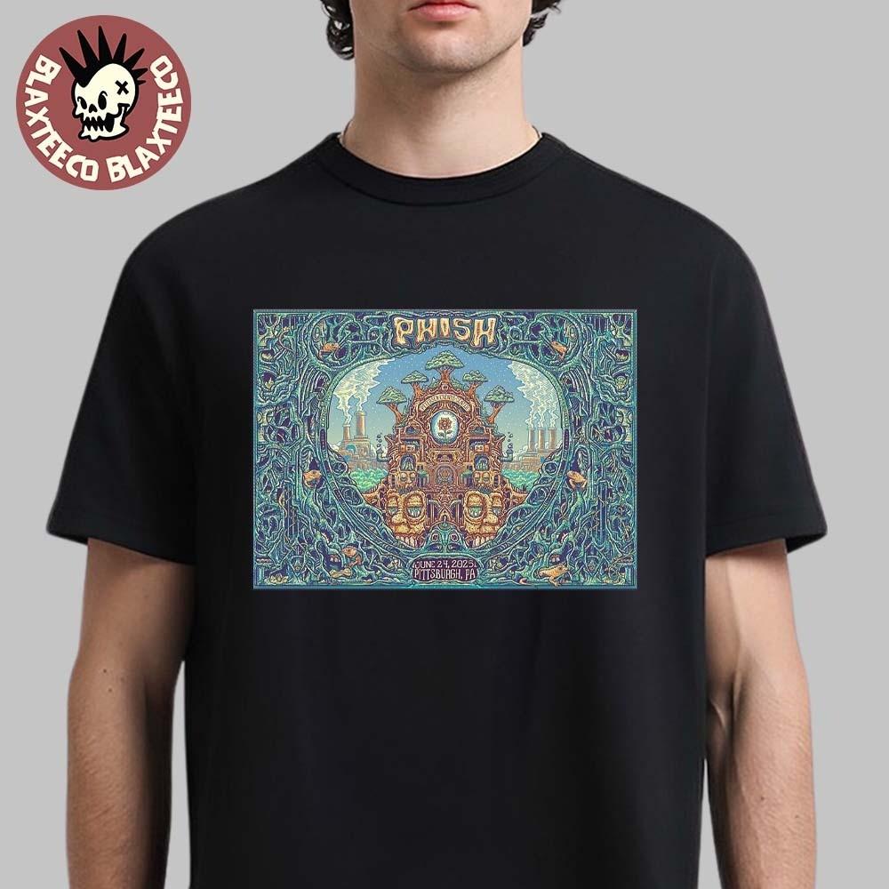 Phish Pittsburgh Pa 2025 At Petersen Events Center On June 24 2025 T-Shirt Unisex T-Shirt
