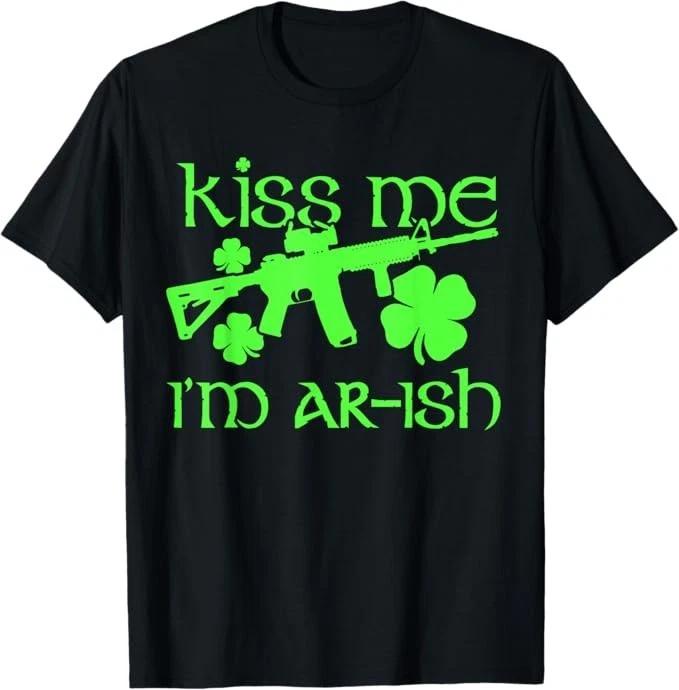 Funny Me I m AR-ish - Irish Funny St. Patrick s Day T-Shirt 2XL
