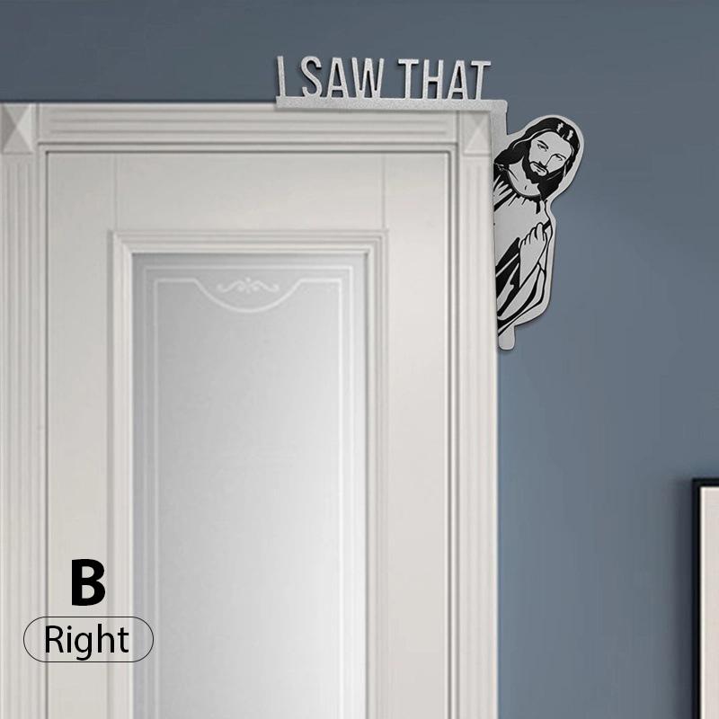 

New I Saw That Door Frame Jesus Sign Christian Home Door Corner Decoration B