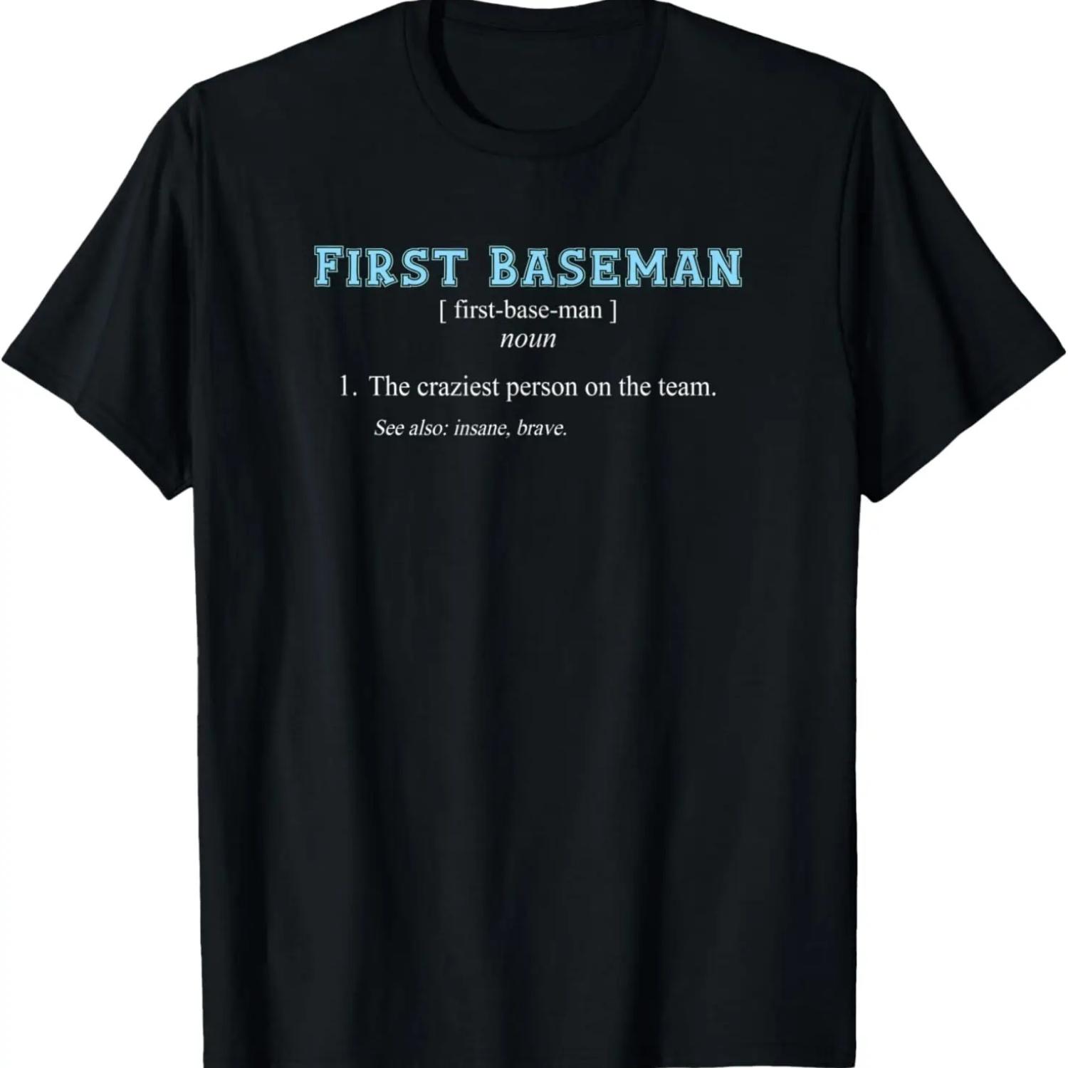 

Baseball _ Funny FIRST BASEMAN POSITION DEFINITION T-Shirt XXXXXL чёрный